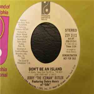 Jerry "The Iceman" Butler Featuring Debra Henry of "Silk" - Don't Be An Island album