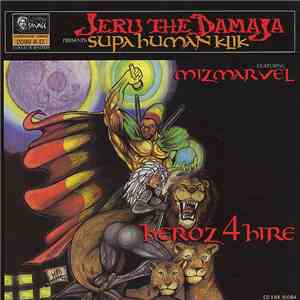 Jeru The Damaja Presents Supahuman Klik Featuring Miz Marvel - Heroz 4 Hire album