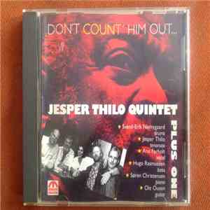 Jesper Thilo Quintet - Don't Count Him Out album