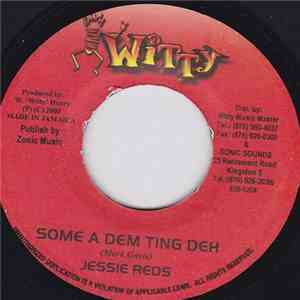 Jessie Reds - Some A Dem Ting Deh album