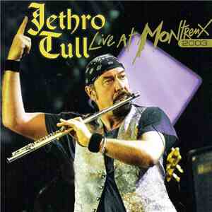 Jethro Tull - Live At Montreux 2003 album