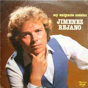Jimenez Rejano - Soy Emigrante Andaluz album