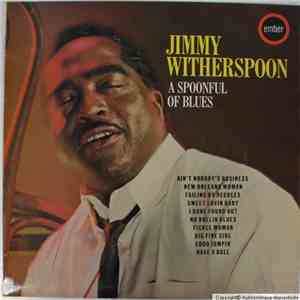 Jimmy Witherspoon - A Spoonful Of Blues album