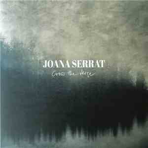 Joana Serrat - Cross The Verge album