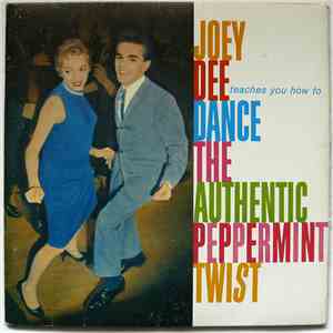 Joey Dee - Learn To Dance The Authentic Peppermint Twist album
