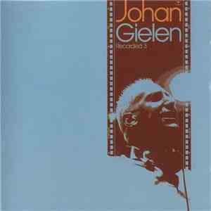 Johan Gielen - Recorded 3 album