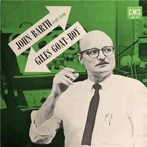 John Barth - John Barth Reads From Giles Goat-Boy album