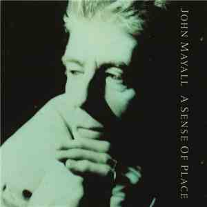 John Mayall Featuring The Bluesbreakers - A Sense Of Place album