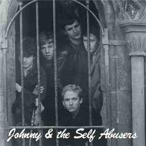 Johnny & The Self Abusers - Johnny & The Self Abusers album