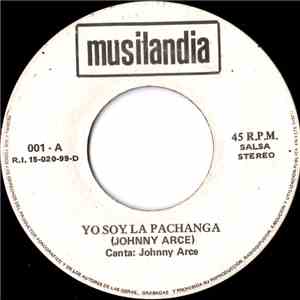 Johnny Arce - Yo Soy La Pachanga album