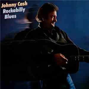 Johnny Cash - Rockabilly Blues album