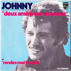 Johnny Hallyday - Deux Amis Pour Un Amour album