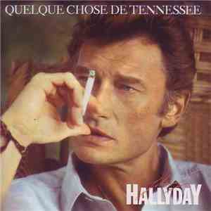 Johnny Hallyday - Quelque Chose De Tennessee album