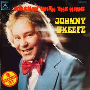 Johnny O'Keefe - Rockin' With The King album