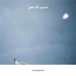 Joie De Vivre  - The North End album