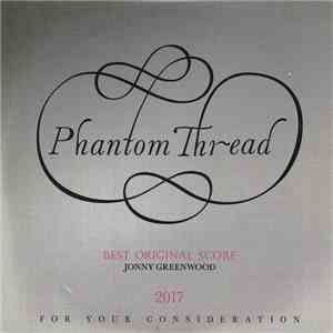 Jonny Greenwood - Phantom Thread (For Your Consideration: Best Original Score) album