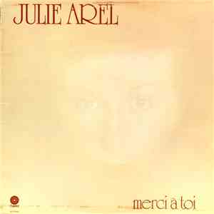 Julie Arel - Merci À Toi album