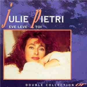 Julie Pietri - Eve Lève Toi album