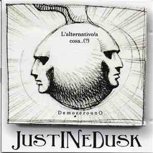 Justinedusk - Alternativo/a Cosa..(?) album