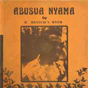 K. Bentum's Band - Abusua Nyama album