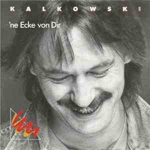 Kalkowski - 'Ne Ecke Von Dir album