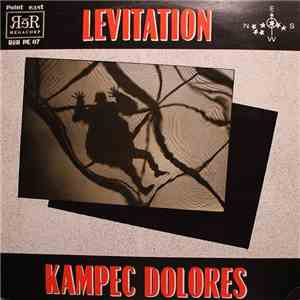 Kampec Dolores - Levitation album