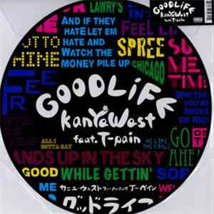 kanYeWest Feat. T-Pain - Good Life album
