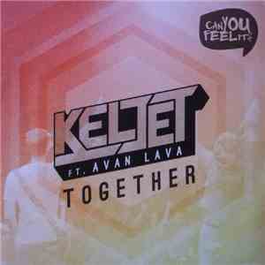 KelJet Ft. Avan Lava - Together album