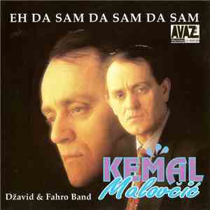 Kemal Malovčić, Džavid & Fahro Band - Eh Da Sam Da Sam Da Sam album