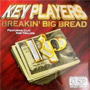Key Players  - Breakin' Big Bread album