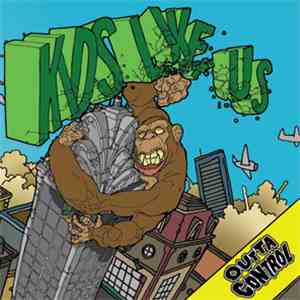 Kids Like Us  - Outta Control album