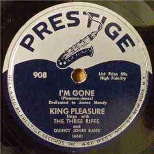 King Pleasure / Quincy Jones And His Band - I'm Gone / You're Crying album