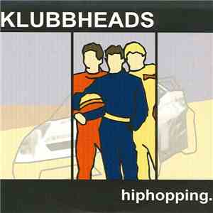 Klubbheads - Hiphopping album