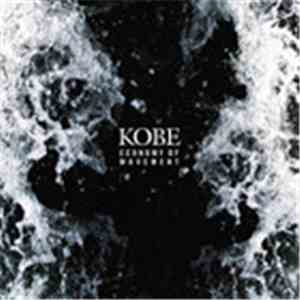 Kobe  - Economy Of Movement album