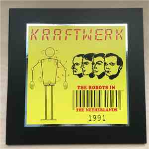 Kraftwerk - The Robots in the Netherlands 1991 album