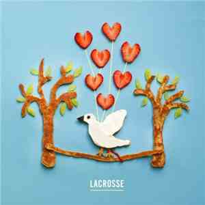 Lacrosse - Are You Thinking Of Me Every Minute Of Every Day? album