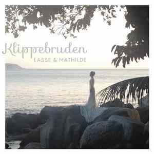 Lasse & Mathilde - Klippebruden album