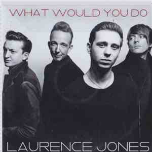 Laurence Jones - What Would You Do album