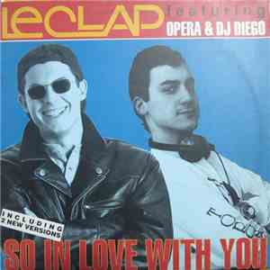 Le Clap Featuring Opera & DJ Diego - So In Love With You album