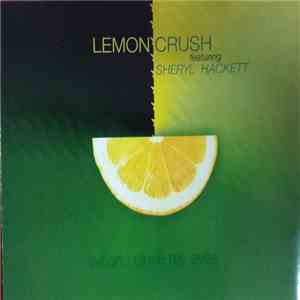 Lemon Crush Featuring Sheryl Hackett - When I Close My Eyes album