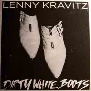 Lenny Kravitz - Dirty White Boots album