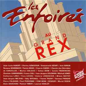 Les Enfoirés - Les Enfoirés Au Grand Rex album