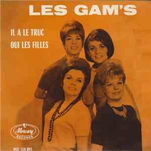 Les Gam's - Il A Le Truc / Oui Les Filles album