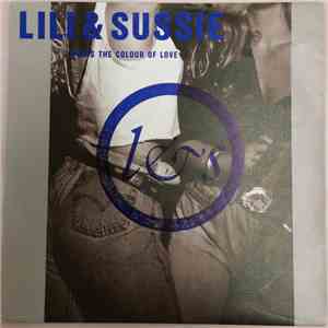 Lili & Sussie - What's The Colour Of Love album