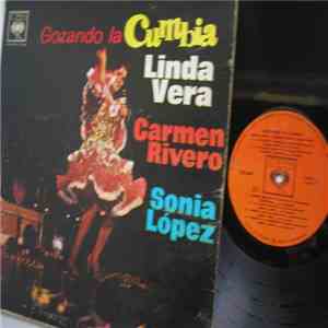 Linda Vera, Carmen Rivero, Sonia López - Gozando La Cumbia album