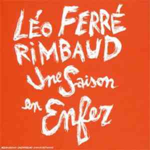 Léo Ferré - Rimbaud Une Saison En Enfer album