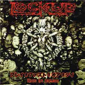 Lock Up  - プレイ・ファスト・オア・ダイ (Play Fast Or Die) - Live In Japan album