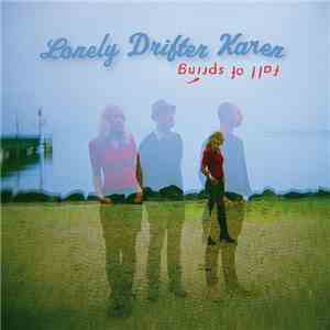 Lonely Drifter Karen - Fall Of Spring album