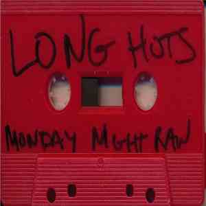 Long Hots - Monday Night Raw album