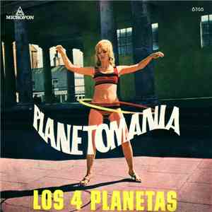 Los 4 Planetas - Planetomania album
